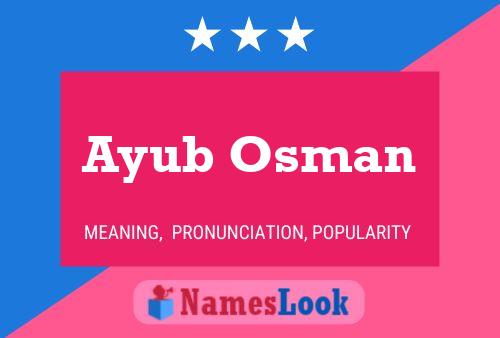 Pôster do nome Ayub Osman