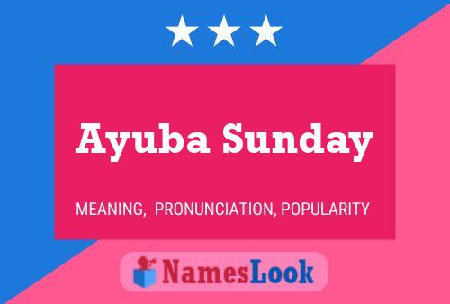 Pôster do nome Ayuba Sunday