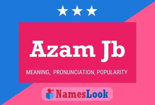 Pôster do nome Azam Jb