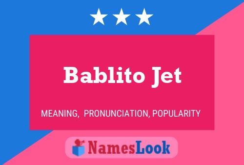 Pôster do nome Bablito Jet