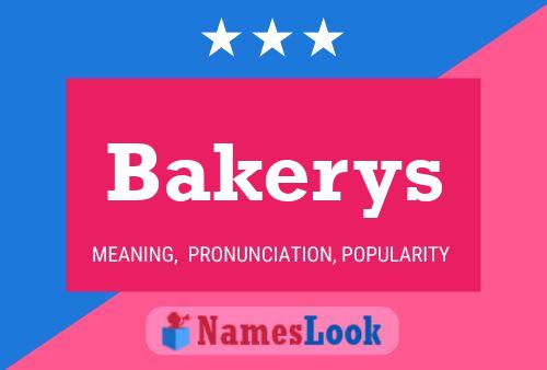 Pôster do nome Bakerys