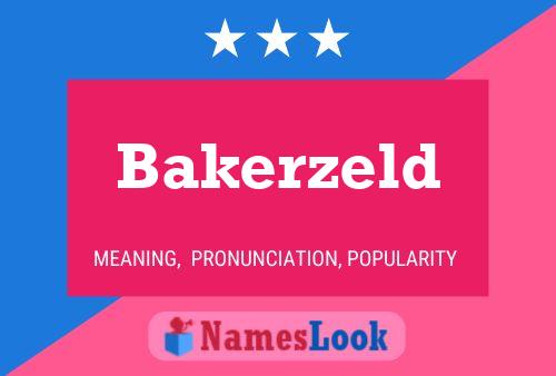 Pôster do nome Bakerzeld