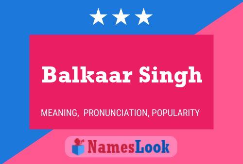 Pôster do nome Balkaar Singh