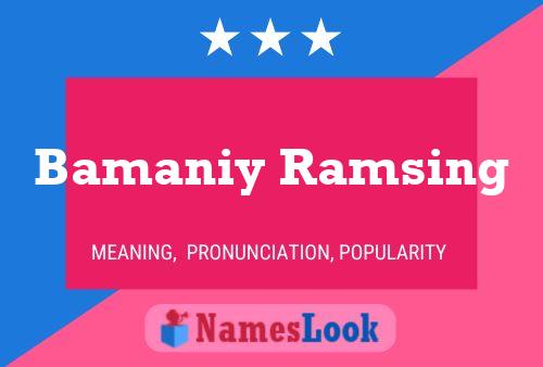 Pôster do nome Bamaniy Ramsing