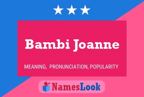 Pôster do nome Bambi Joanne