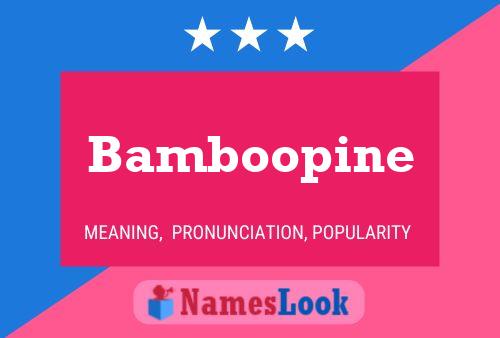 Pôster do nome Bamboopine