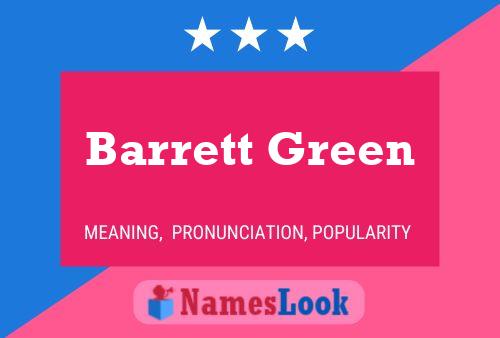 Pôster do nome Barrett Green