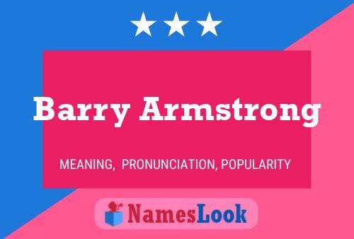 Pôster do nome Barry Armstrong