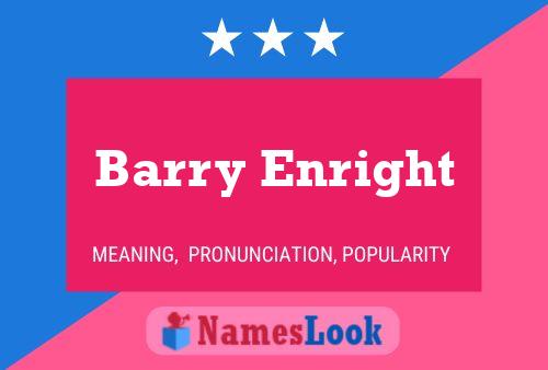 Pôster do nome Barry Enright