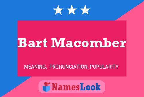 Pôster do nome Bart Macomber