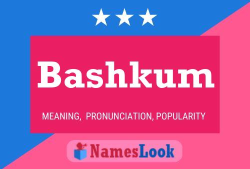 Pôster do nome Bashkum