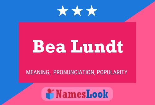 Pôster do nome Bea Lundt