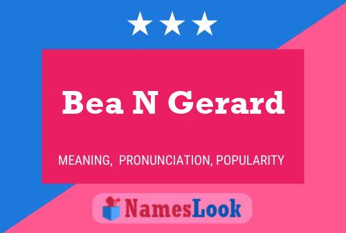 Pôster do nome Bea N Gerard