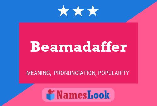 Pôster do nome Beamadaffer