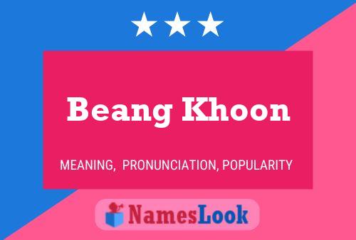 Pôster do nome Beang Khoon