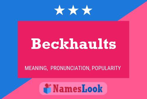 Pôster do nome Beckhaults