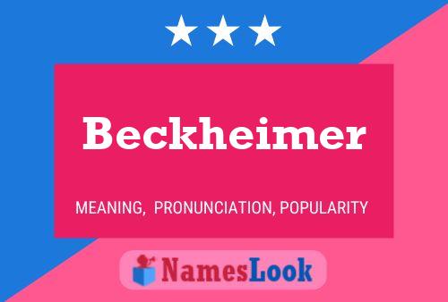 Pôster do nome Beckheimer