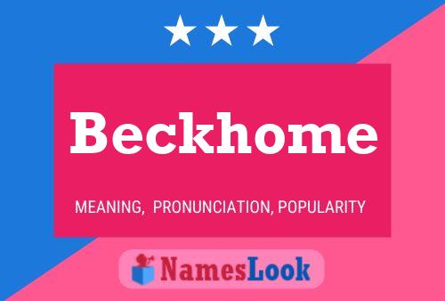 Pôster do nome Beckhome