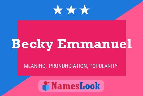 Pôster do nome Becky Emmanuel