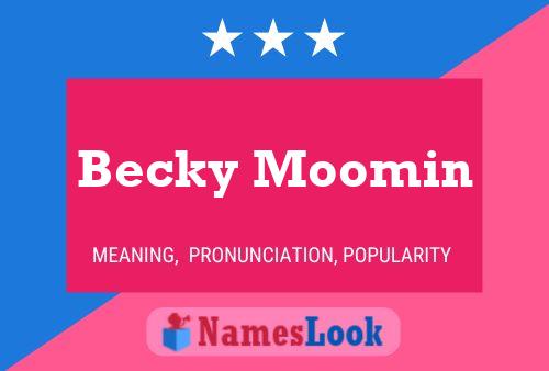 Pôster do nome Becky Moomin