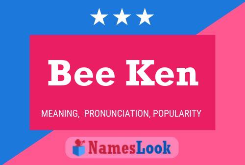 Pôster do nome Bee Ken