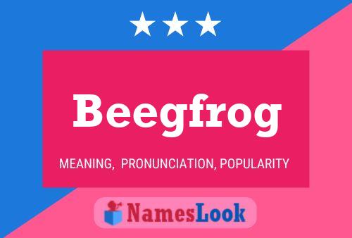 Pôster do nome Beegfrog