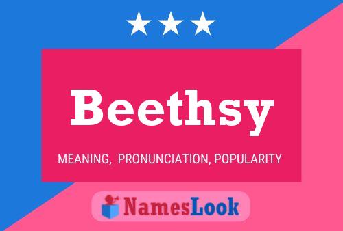 Pôster do nome Beethsy