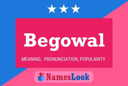 Pôster do nome Begowal