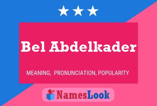 Pôster do nome Bel Abdelkader