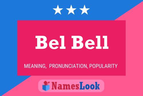 Pôster do nome Bel Bell