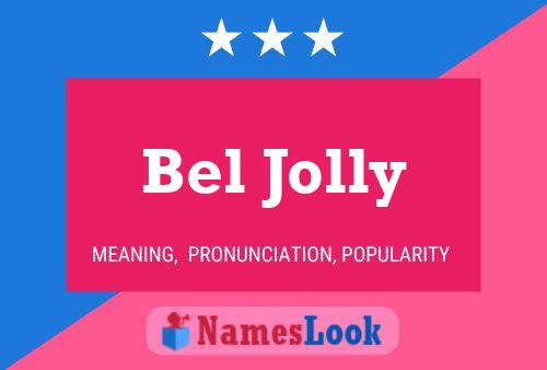 Pôster do nome Bel Jolly