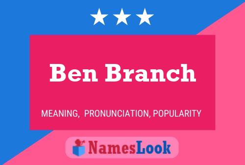 Pôster do nome Ben Branch