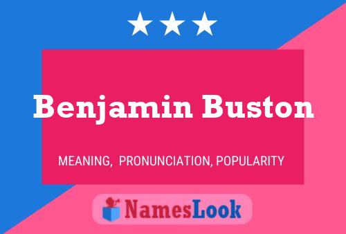 Pôster do nome Benjamin Buston