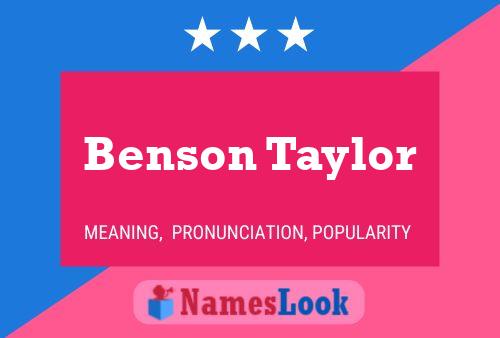 Pôster do nome Benson Taylor