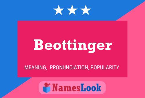 Pôster do nome Beottinger