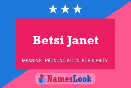 Pôster do nome Betsi Janet