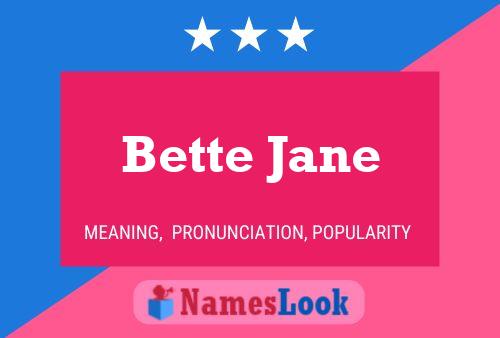 Pôster do nome Bette Jane