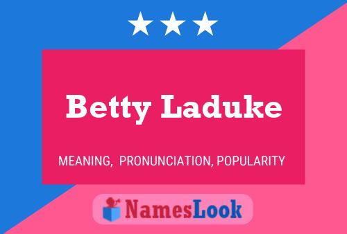 Pôster do nome Betty Laduke