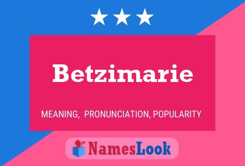 Pôster do nome Betzimarie