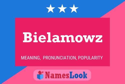 Pôster do nome Bielamowz