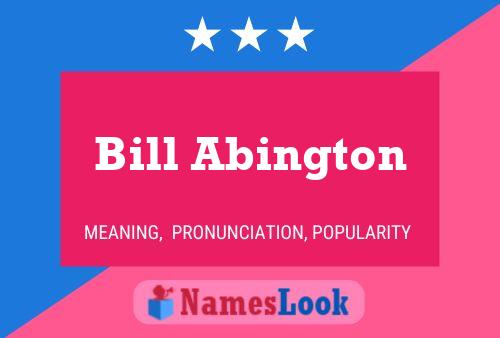 Pôster do nome Bill Abington