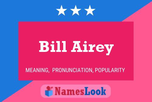 Pôster do nome Bill Airey