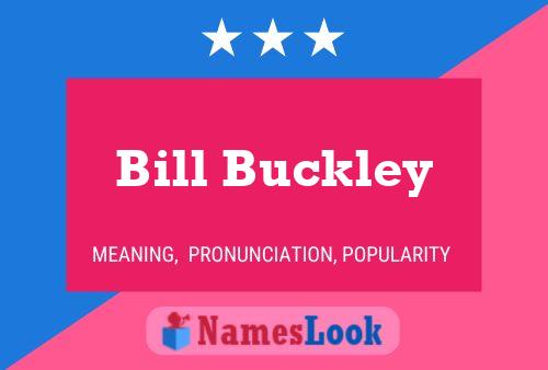 Pôster do nome Bill Buckley