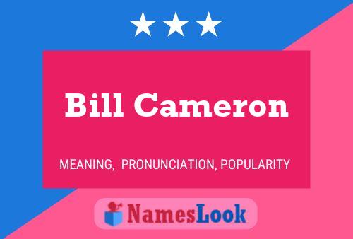 Pôster do nome Bill Cameron