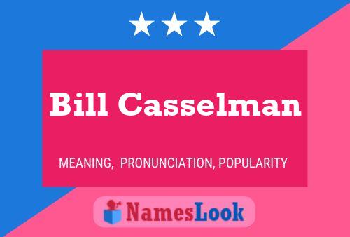 Pôster do nome Bill Casselman