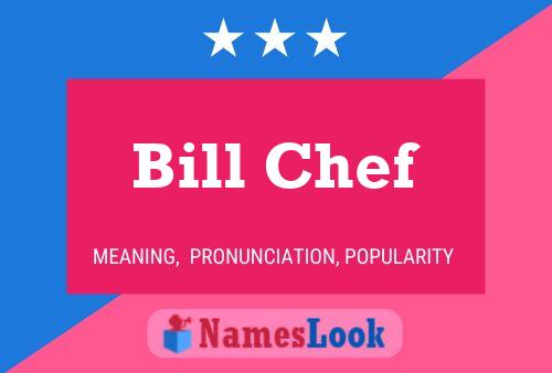 Pôster do nome Bill Chef