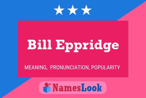 Pôster do nome Bill Eppridge