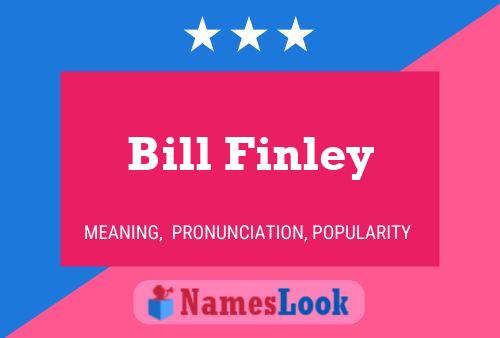 Pôster do nome Bill Finley