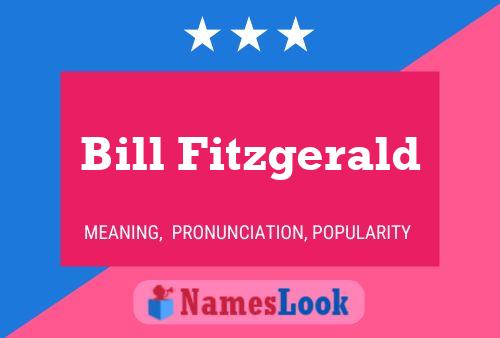 Pôster do nome Bill Fitzgerald