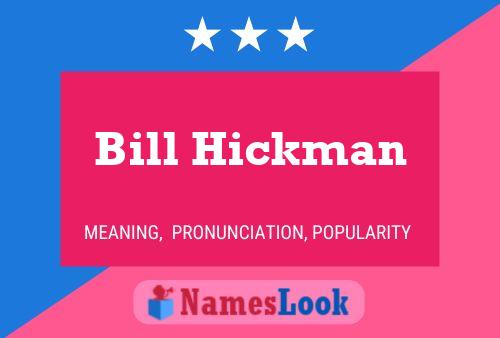 Pôster do nome Bill Hickman